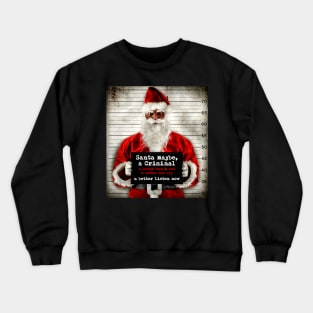 Santa Maybe, a Criminal Cover Art Crewneck Sweatshirt